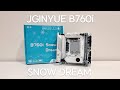 JGINYUE B760i Snow Dream | ENG SUB