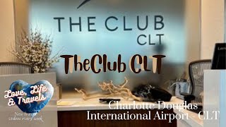 The Club CLT Lounge at Charlotte Douglas International Airport - CLT/Love, Life and Travels