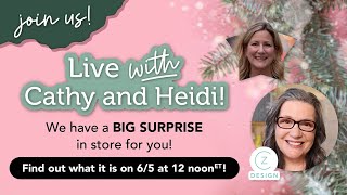 A Festive Surprise Is Heading Your Way... LIVE with Cathy + Heidi