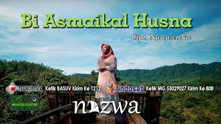 Bi Asmaikal Husna - Nazwa Maulidia (Official Music Video)