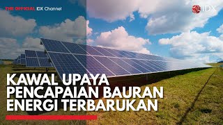 Kawal Upaya Pencapaian Bauran Energi Terbarukan | IDX CHANNEL