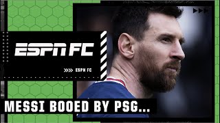 Lionel Messi BOOED! ‘Quite incredible’ scenes from PSG fans 🤯 | ESPN FC