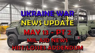 Ukraine War Update NEWS (20240513b): Military Aid & Geopolitics News