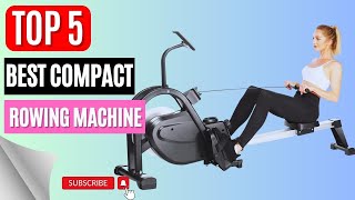 Top 5 Best Compact Rowing Machine || Foldable Rowing Machine For Home