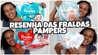 RESENHA DAS FRALDAS PAMPERS - QUAIS AS DIFERENÇAS ENTRE ELAS