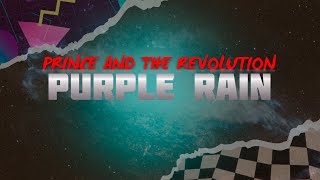 Prince and The Revolution - Purple Rain (Lyrics)