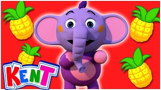One Pineapple Two Pineapple | Kids Songs And More | Kent The Elephant
