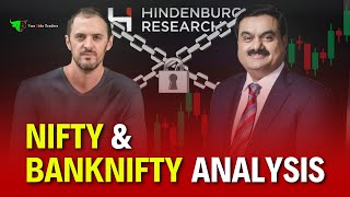 Hindenburg SHUTDOWN ? 🤯🤯 Nifty Analysis \u0026 Banknifty Analysis | Nifty \u0026 Banknifty For Tomorrow