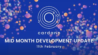 Mid Month Technical Development Update - February 2022