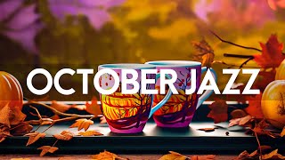 Calm October Jazz - Smooth Jazz Music & Relaxing Fall Bossa Nova instrumental for Positive Mood