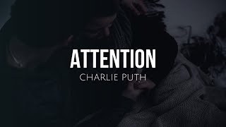 Attention (lyrics) - Charlie Puth