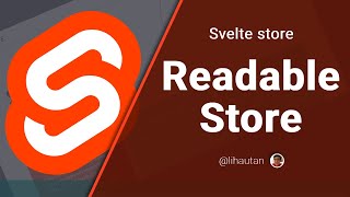 Svelte Store: The readable store