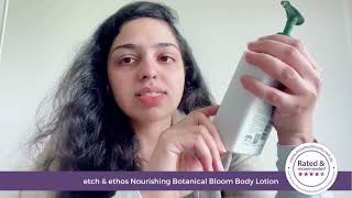 etch \u0026 ethos Nourishing Botanical Bloom Body Lotion Product Review