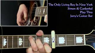 Simon and Garfunkel The Only Living Boy In New York | Guitar Play Thru