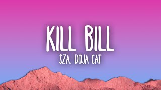 SZA - Kill Bill ft. Doja Cat (Remix)