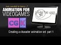 CGK | Animation for Video games tutorial - Creating a character animation set - part 1