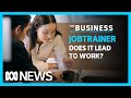 JobTrainer program is extended, but will it solve Australia's labour shortage? | The Business