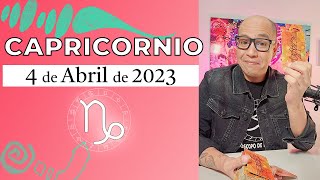 CAPRICORNIO | Horóscopo de hoy 04 de Abril 2023