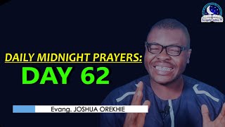 Day 62: Daily Midnight Prayers  -  With Bible Verses - Evangelist Joshua