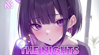 Nightcore - The Nights (Lyrics)