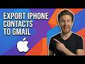 How To Export Iphone Contacts To Gmail (Easy Guide)