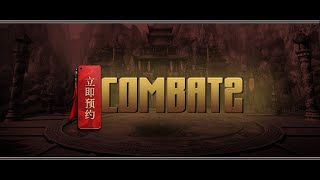 ★Combat2★- Kezdet #1