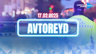 AVTOREYD | Azərbaycan Radiosu - CANLI YAYIM - 17.02.2025