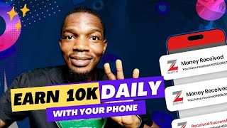 Earn 10,000 Daily With Your Smartphone In Nigeria || How To Make Money Online In Nigeria 2024
