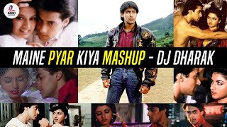 Maine Pyar Kiya Mashup | DJ Dharak | Salman Khan | Bhagyashree | Super Hit Romantic Song