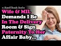 AITA Cheating Wife Demands I Be In The Room As She Delivers Affair Baby | Wife Cheated Coz I'm Asian