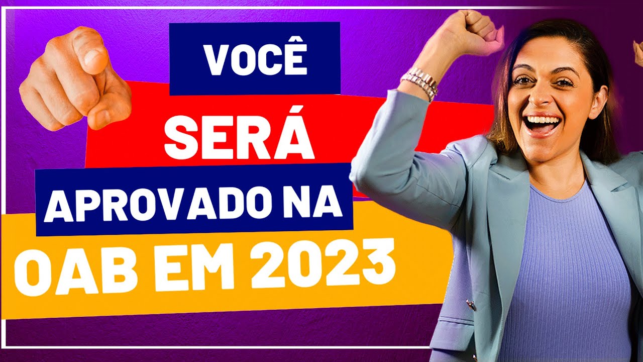 O PLANO A PROVA DE DESCULPAS PARA SER APROVADO NA OAB EM 2023! EXAME 37 ...