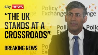 Rishi Sunak warns the UK of 'dangerous' next five years in 'major speech'