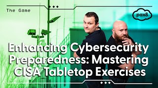 Enhancing Cybersecurity Preparedness: Mastering Tabletop Exercises | Pax8 - The Game