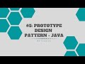#5: Prototype Design Pattern | Java | WeTechie