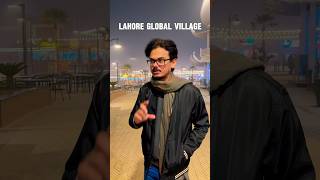 Explored new Tourist Spot! Lahore Global Village! #lahoreglobalcity #ahmedfozan