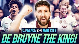 DE BRUYNE THE KING!! CRYSTAL PALACE 2-4 MAN CITY | MATCH REACTION