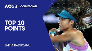 Emma Raducanu | Top 10 Points | Australian Open 2023