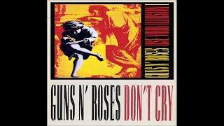 Guns N' Roses - Don't Cry (Original Version)