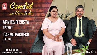 Carmo Pacheco | Venita D'costa | Candid with Candida | Ep. 70 | Prudent | 280324