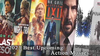 Best Upcoming Action Movies 2023 /  On Netflix, Amazon Prime, HBO Max | Best Hollywood Action Movies