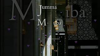 Jumma Mubarak New Status || @hunainahmed3332