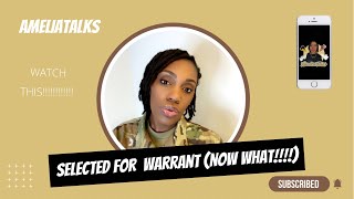 Selected for Warrant, Now WHAT!!!!!!!!!!! #warrant #warrantofficer