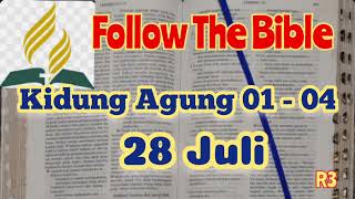 Alkitab Suara Bacaan Alkitab Harian Ftb 28 Juli Kitab Kidung Agung 1 - 4 Follow The Bible