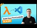 your first aws lambda function in vsCode - 10 min tutorial - for beginners