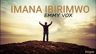 IMANA IBIRIMO - EMMY VOX (Instrumental version) 2024