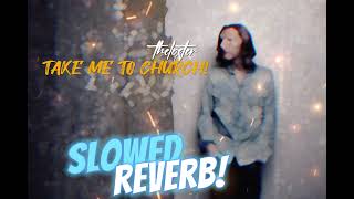 {LOFI} HOZIER - TAKE ME TO CHURCH (SLOWED + REVERB) #lofi #slowed #slowedandreverb