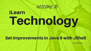 Set improvements in Java 9 with JShell