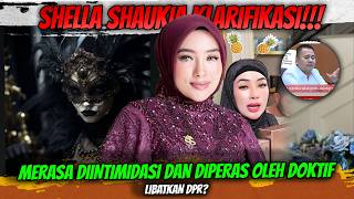 Shella Shaukia Klarifikasi❗ Merasa Diintimidasi dan Diperas oleh Doktif, Pernah Dimetion diRapat DPR