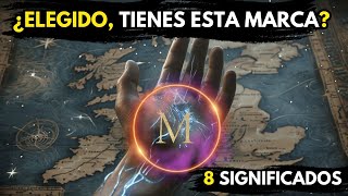 Los Elegidos - El Significado Oculto de La Marca 'M' en la Palma