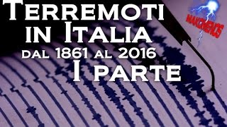 Terremoti in Italia: dal 1861 al 2016 (parte 1)